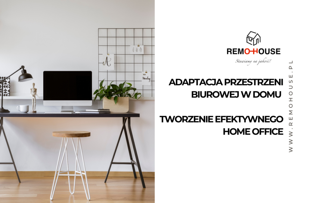 Ergonomiczne home office w nowoczesnym stylu