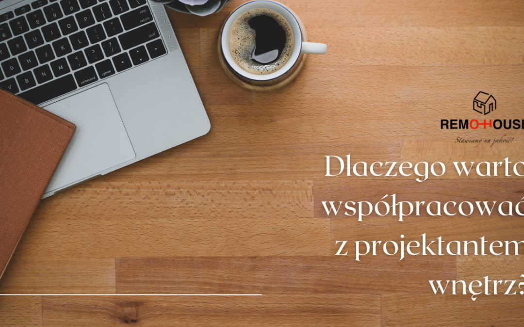 Przygotowanie do współpracy z projektantem wnętrz